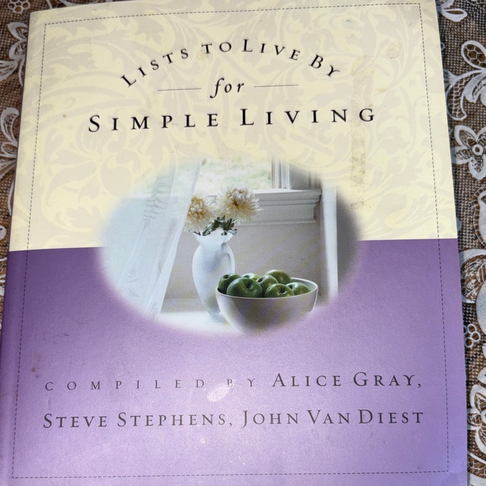 Pb book “Lists to Live by For Simple Living” compiled by Alice Gray, etc. $10